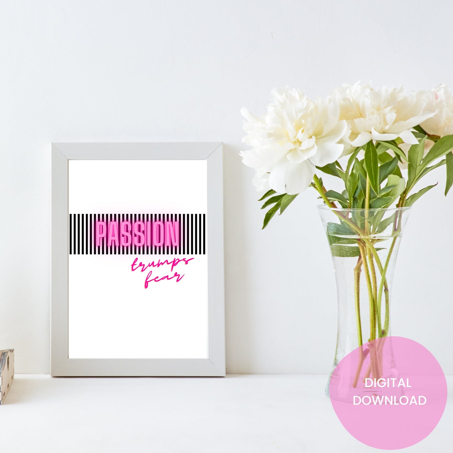 Passion Trumps Fear Inspirational Quotes Digital Art