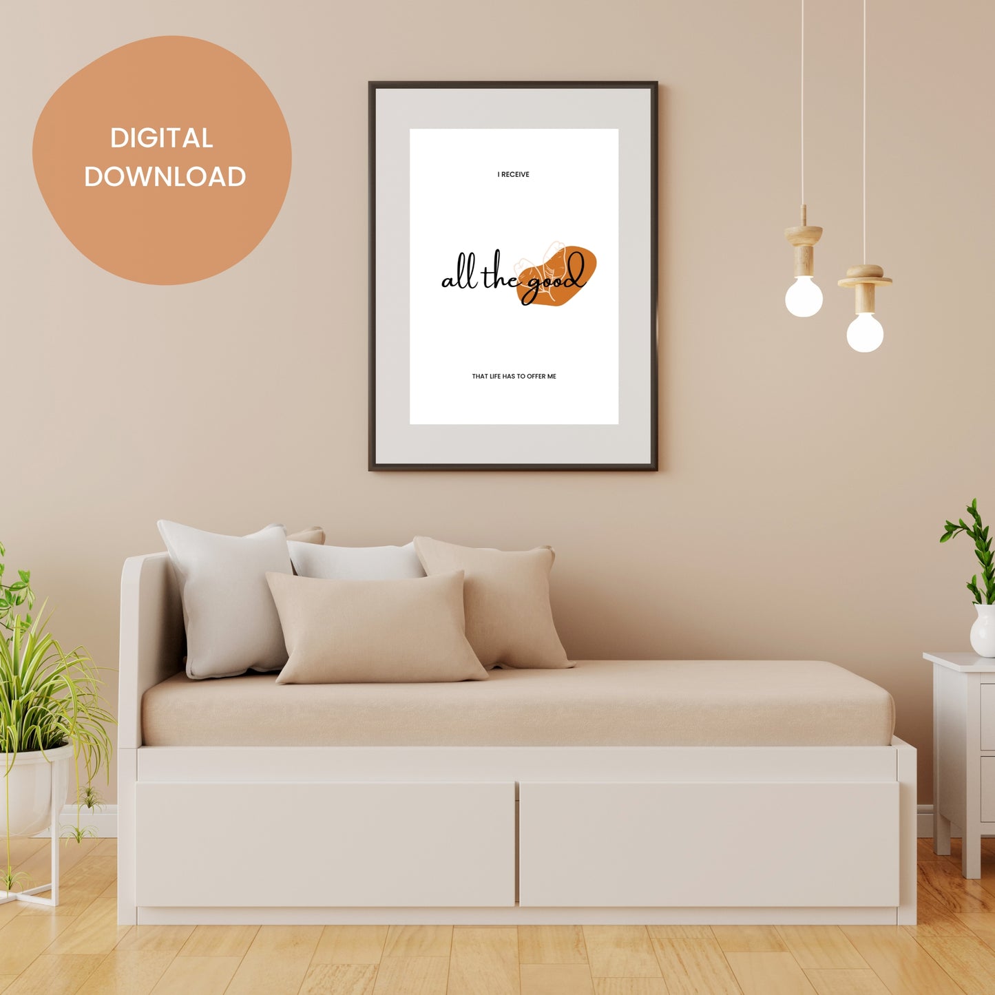 Receive the Good Positive Affirmations - Printable Art