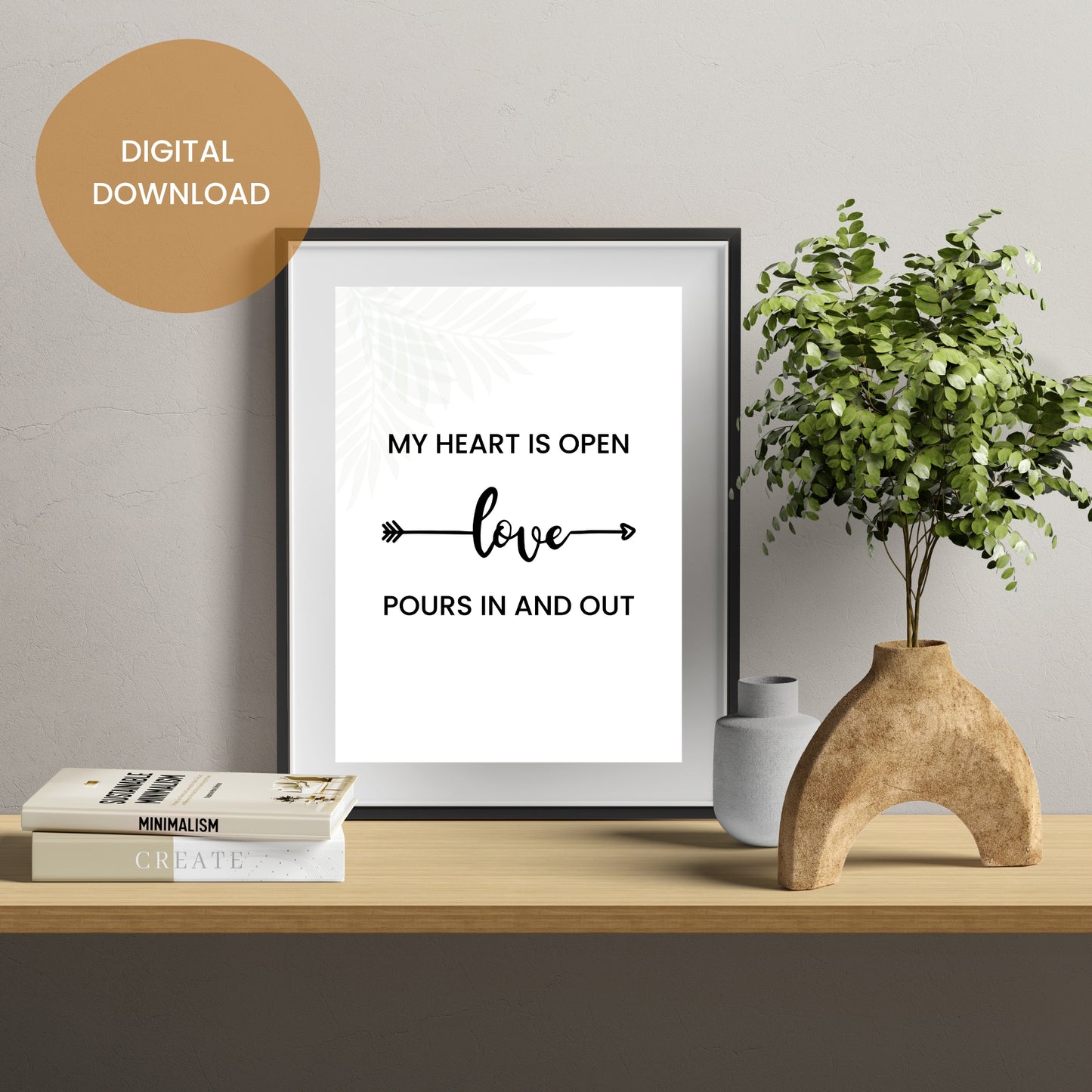 Open Heart, Open Mind Motivational Love Quote - Printable Wall Art