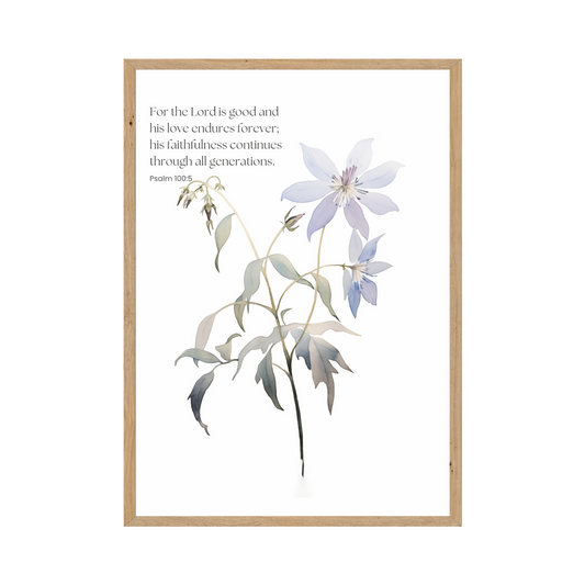 Botanical illustration with a floral design, paired with the inspiring words from Psalm 100:5.