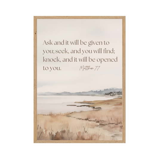 Matthew 7:7 - Ask, seek, knock. Peaceful coastal landscape.