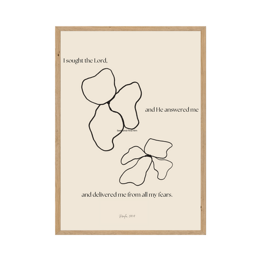 Psalm 34:4 - I sought the Lord, and He delivered me from all my fears. Minimalist floral design.