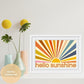 Hello Sunshine Rays - Retro College Life Art | Dorm Room Poster