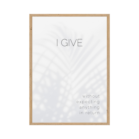 I Give Positive Quote Poster - Digital Download