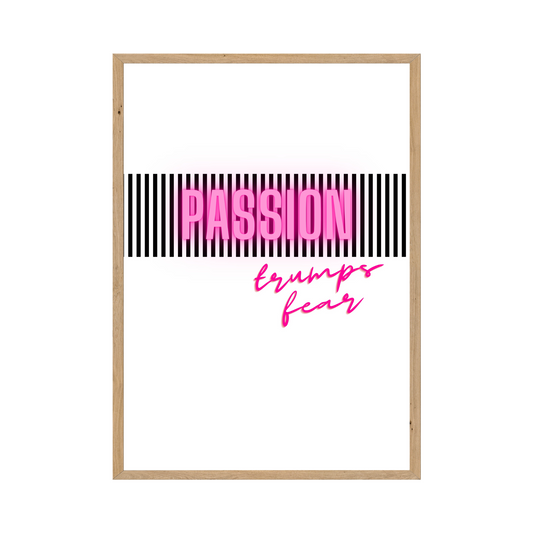 Passion Trumps Fear Inspirational Quotes Digital Art